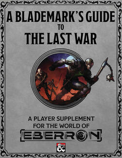 A Blademark's Guide to the Last War cover.